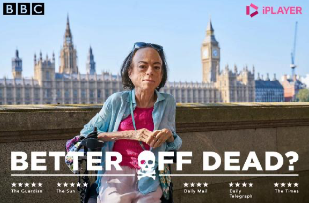 White woman wheelchair user seated behind the letters "BETTER OFF DEAD" where the "O" is a skull, with a London background.